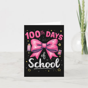 Tarjeta 100 días de Coquette, profesora de escuela, por fi