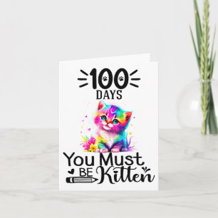 Tarjeta 100 Días De Escuela Debes Ser Gatito Gato 100 Días
