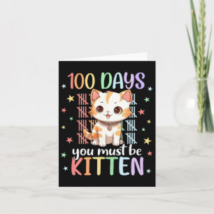 Tarjeta 100 Días De Escuela Debes Ser Gatito Gato 100 Días