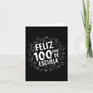 Tarjeta 100 Días De Escuela Feliz Dias De Escuela Estudian