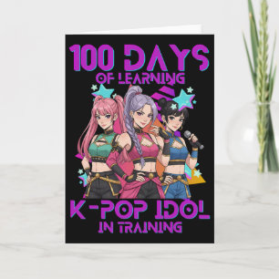 Tarjeta 100 Días De Escuela K Pop 100 Días Más Fuertes Niñ