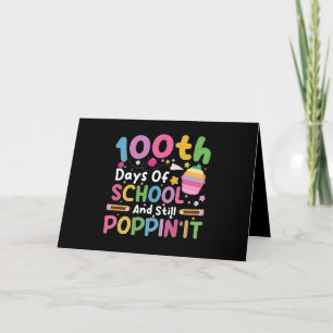Tarjeta 100 Días De Escuela Y Niña Todavía Poppin'