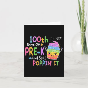 Tarjeta 100 días de pre-k y todavía poppin 100 días pop I
