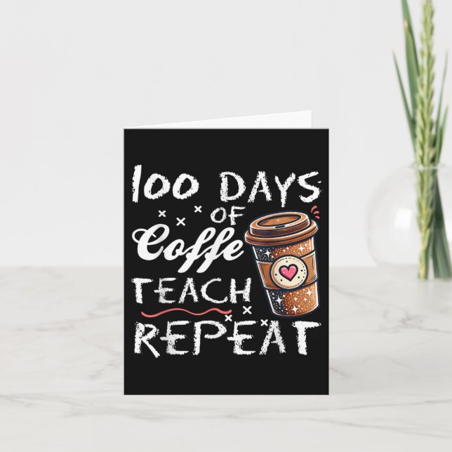 Tarjeta 100 Días De Té De Café Repitieron 100 Días De Escu (Anverso)