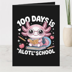 Tarjeta 100 Días Es Alotl Escuela 100º Día De La Escuela