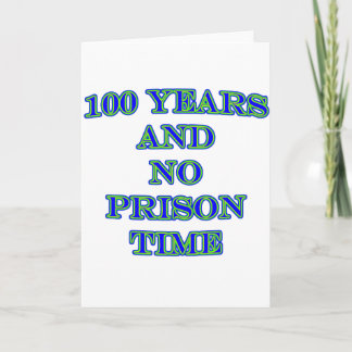 Tarjeta 100 y sin tiempo de prisión