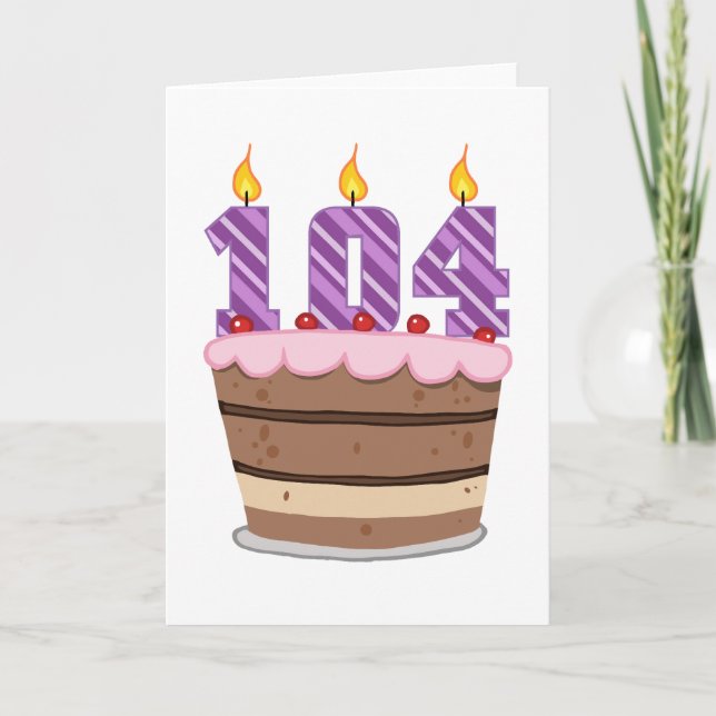 Tarjeta 104 años en el pastel de cumpleaños (Anverso)