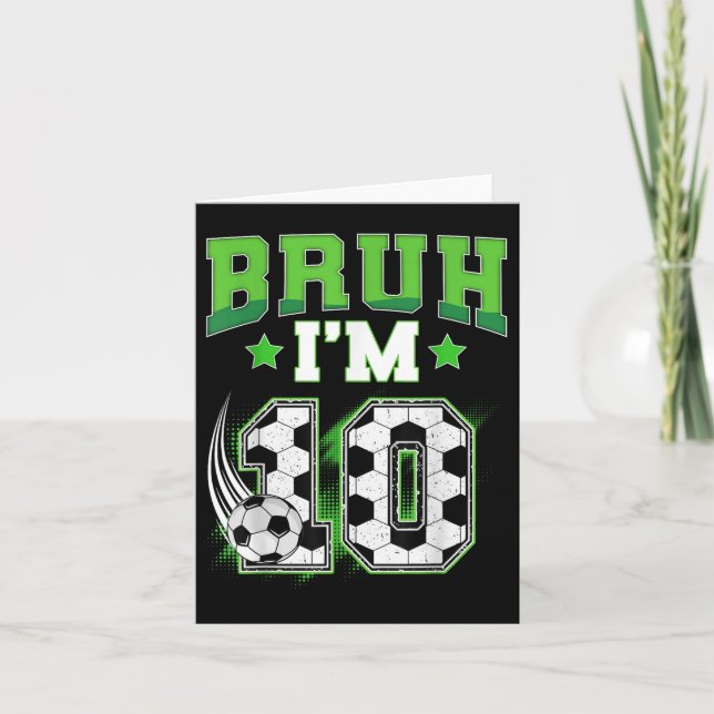 Tarjeta 10.º Nacimiento Bruh Futbol Deporte De 10 Años (Anverso)