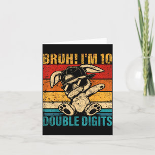 Tarjeta 10 años cumpleaños Bruh doble dígito 10º