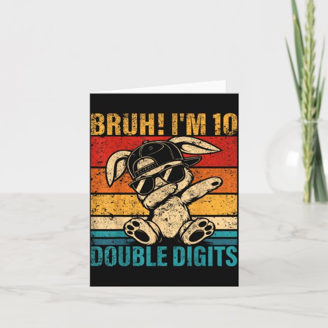 Tarjeta 10 años cumpleaños Bruh doble dígito 10º (Anverso)