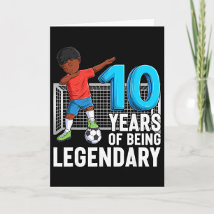 Tarjeta 10 Años Siendo Niño Legendario De Fútbol Cumpleaño
