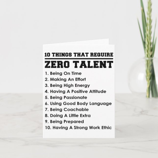 Tarjeta 10 Things That Require Zero Talent Motivational  (Anverso)