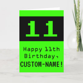 Tarjeta 11º cumpleaños: Nerdy / Geeky Style "11" y nombre