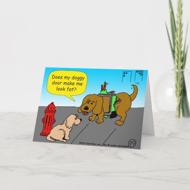 Tarjeta ¿1188 hace que mi puerta para perros se vea gorda  (Anverso)