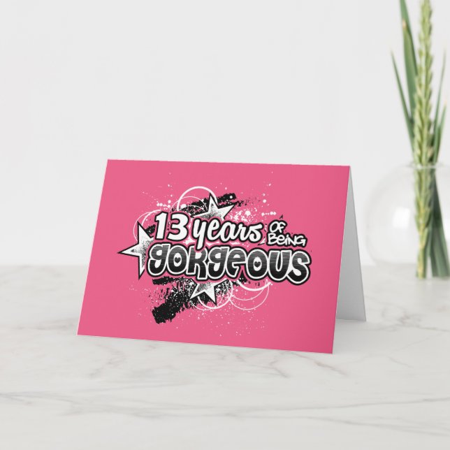 Tarjeta 13 Años De Ser Gorgeous (13 Años) (Anverso)