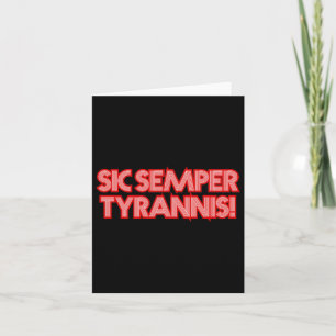 Tarjeta 2025 Julio 4 Sic Semper Tyrannis Veterans Trump R