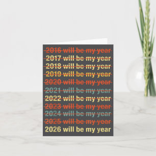 Tarjeta 2026 Será Mi Año Divertido Humor Citación de Año N