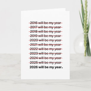 Tarjeta 2026 Será Mi Año Humor Divertido Cita de Año Nuevo