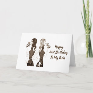 TARJETA **21ª** CUMPLEAÑOS DESEA A MI **HERMANA DE TWIN**