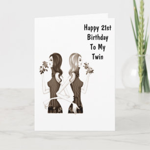 TARJETA **21º** CUMPLEAÑOS DESEOS A MI **HERMANA DE TWIN**