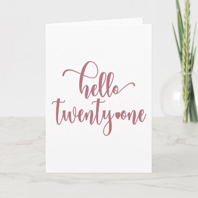 Tarjeta 21 Aniversario de la Mujer Hola a 21 Años (Anverso)