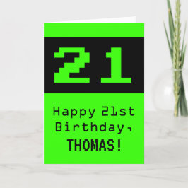 Tarjeta 21er cumpleaños: Nerdy / Geeky Style "21" y nombre