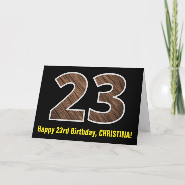 Tarjeta 23.º Cumpleaños: Nombre + Modelo Faux Wood Grain " (Anverso)