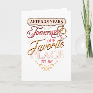 Tarjeta 25º Aniversario de Boda Después de 25 Años Juntos