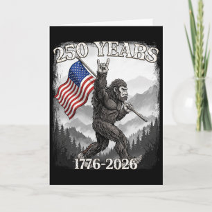 Tarjeta 250 Años 1776–2026 Bigfoot y bandera Patriótico am