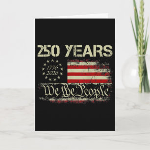 Tarjeta 250 Años 1776-2026 Nosotros El Pueblo Bandera 250º