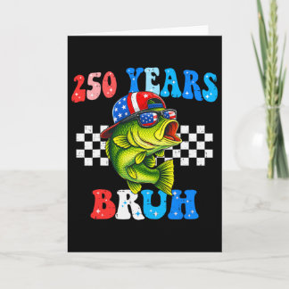 Tarjeta 250 años Bruh Fish 4 de julio de pesca 250 anivers