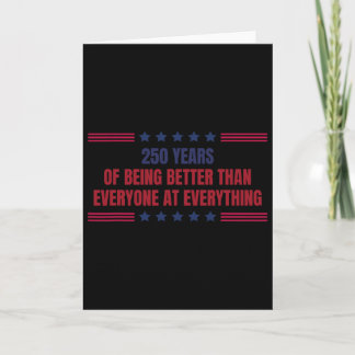 Tarjeta 250 Años Siendo Mejores Que Todos En Todo
