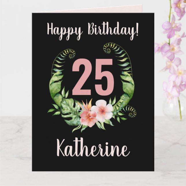 Tarjeta 25.º cumpleaños nombre Chica floral negro (Orquídea)