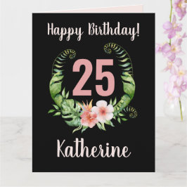 Tarjeta 25.º cumpleaños nombre Chica floral negro