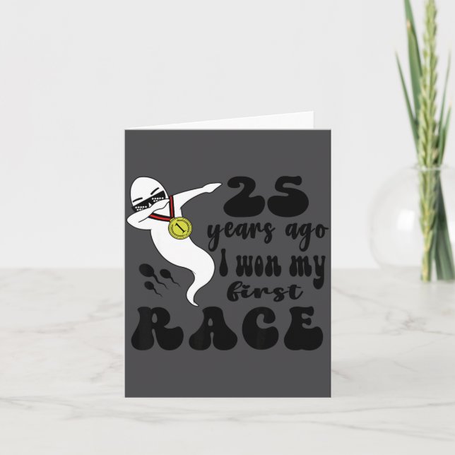 Tarjeta 25 Years Ago I Won My First Race, 25th Birthday Fu (Anverso)