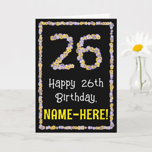 Tarjeta 26º cumpleaños: número de flores florales, nombre  (Planta pequeña)