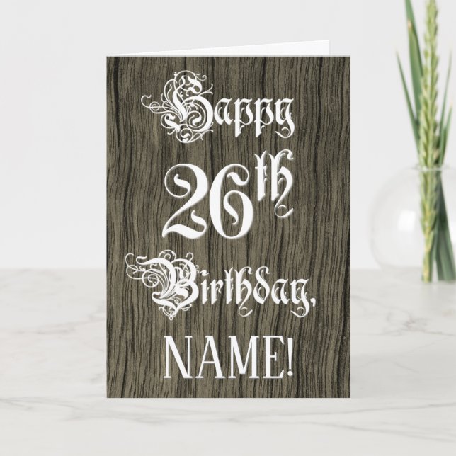 Tarjeta 26th Birthday: Fancy, Elegant Text; Faux Wood Look (Anverso)