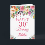 Tarjeta 30.ª acuarela Flores Florales Pink Card<br><div class="desc">30 Nacimiento Watercolor Floral Flores Pink Card con nombre y edad personalizados. Para una mayor personalización,  haga clic en el botón "Personalizar" y utilice nuestra herramienta de diseño para modificar esta plantilla.</div>