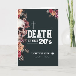 Tarjeta 30.º cumpleaños, sarcástico "Muerte de tus 20"