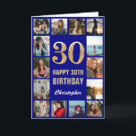 Tarjeta 30.º feliz cumpleaños Collage de fotos azul y oro<br><div class="desc">30.ª tarjeta de cumpleaños de la Marina Feliz Cumpleaños Azul y Collage de fotos Oro. Para una mayor personalización,  haga clic en el botón "Personalizar" y utilice nuestra herramienta de diseño para modificar esta plantilla.</div>
