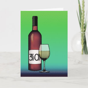 Tarjeta 30 cumpleaños o aniversario : botella de vino y vi