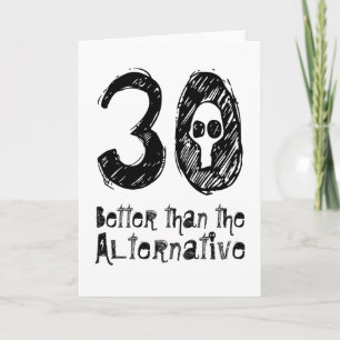 Tarjeta 30 Mejor que Alternativa 30 cumpleaños divertida Q