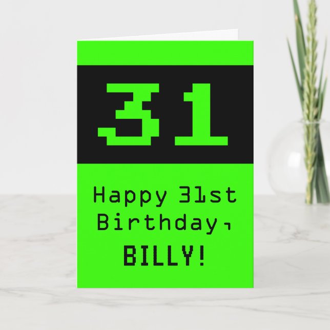 Tarjeta 31° cumpleaños: Nerdy / Geeky Style "31" y nombre (Anverso)