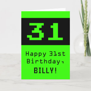 Tarjeta 31° cumpleaños: Nerdy / Geeky Style "31" y nombre