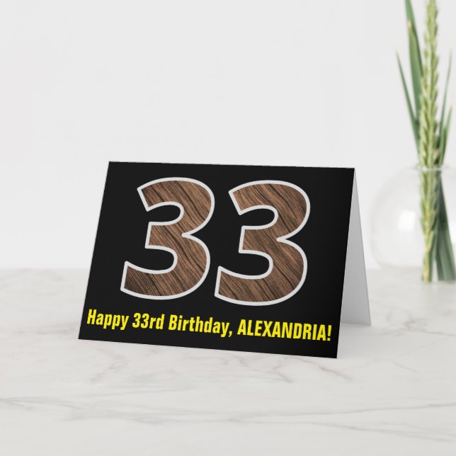 Tarjeta 33.º Cumpleaños: Nombre + Modelo Faux Wood Grain " (Anverso)