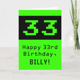 Tarjeta 33 Aniversario: Nerdy / Geeky Style "33" y nombre