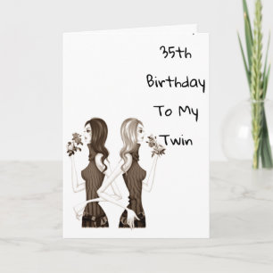 TARJETA **35º** CUMPLEAÑOS DESEOS A MI **HERMANA DE TWIN**