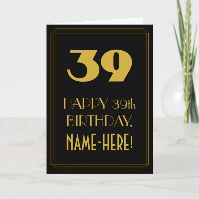 Tarjeta 39º cumpleaños ~ Art Deco Inspirado Aspecto "39" y (Anverso)