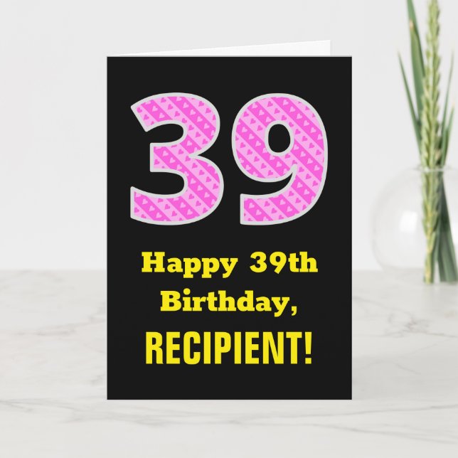 Tarjeta 39º cumpleaños: Rayas rosas y corazones "39" + nom (Anverso)
