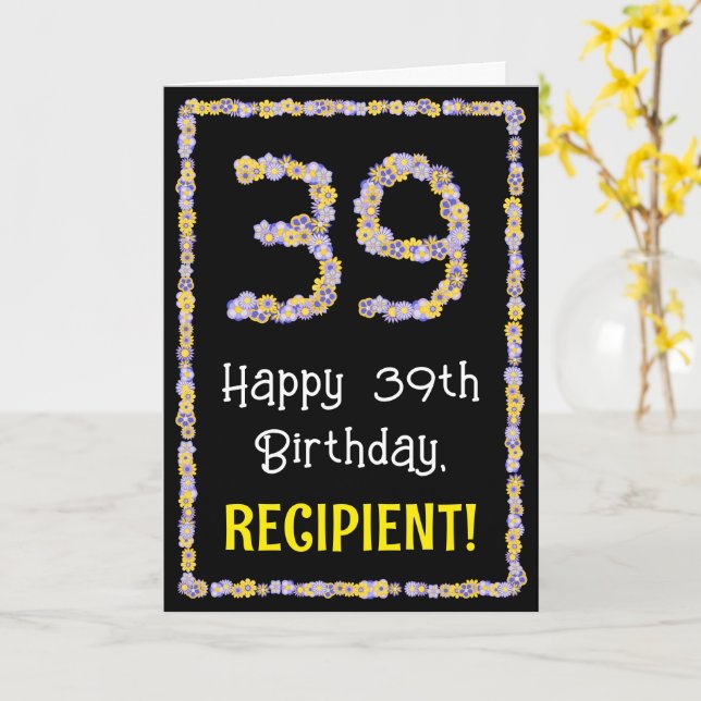 Tarjeta 39.º cumpleaños: número de flores florales, nombre (flor amarilla)